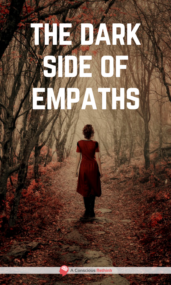 The Dark Side Of Empaths