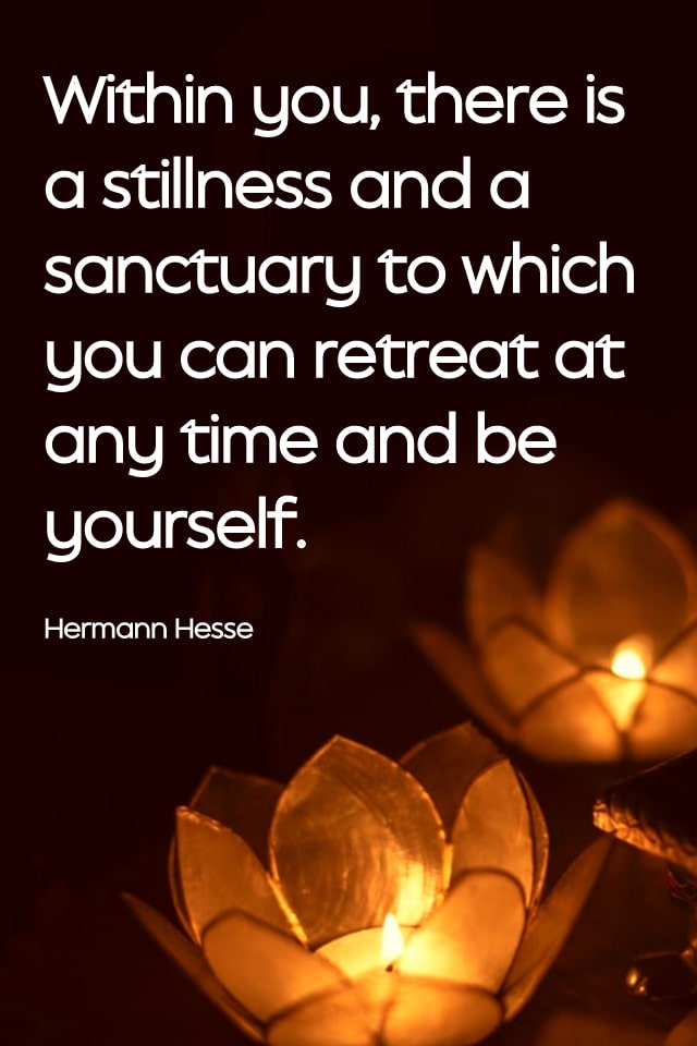 inner peace quotes - within you there is a stillness hermann hesse