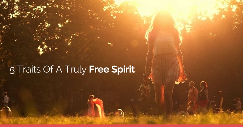 What Is A Free Spirit? 5 Characteristics Of The Free-Spirited Individual
