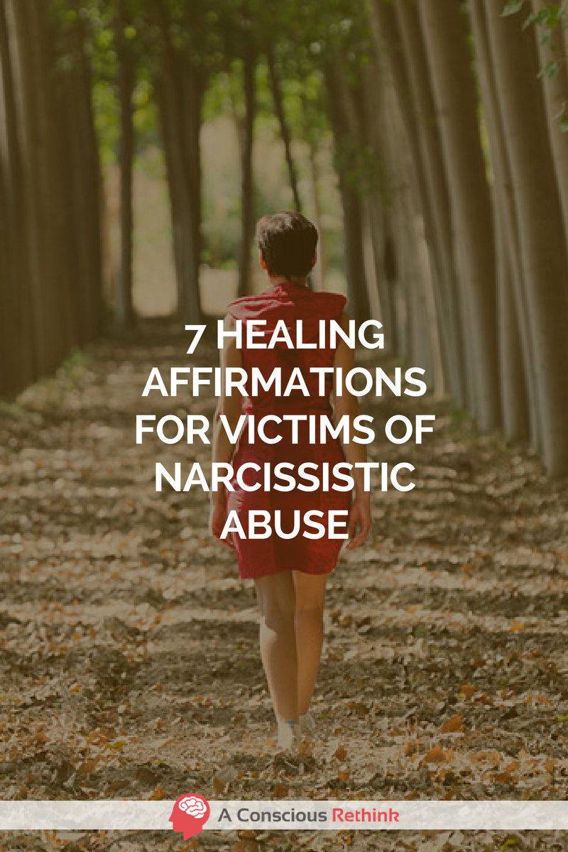 7 Healing Affirmations For Victims Of Narcissistic Abuse