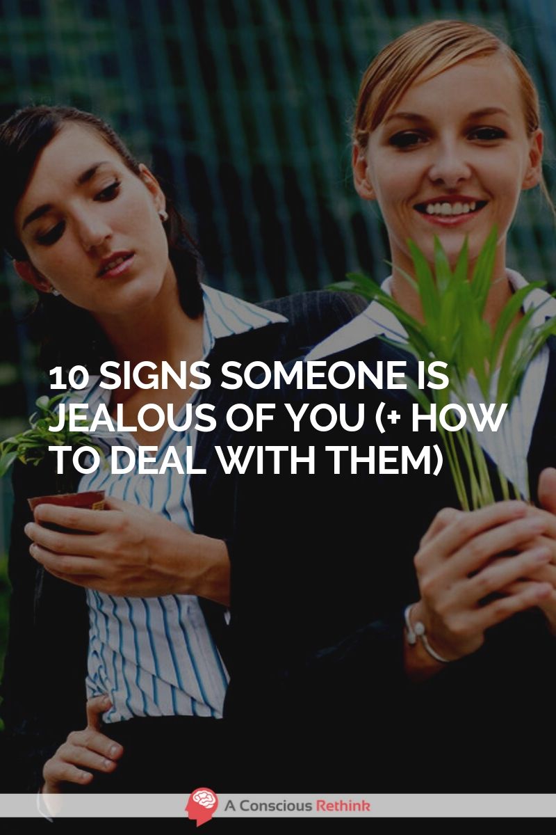 10 Clear Signs Someone Is Jealous Of You (+ How To Deal With Them)