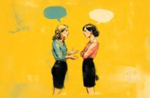 An illustration of two women standing and facing each other, one gesturing with her hands while the other listens with arms crossed. Both have speech bubbles above their heads. The background is bright yellow.